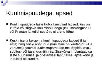 Sensoorsed puuded #3