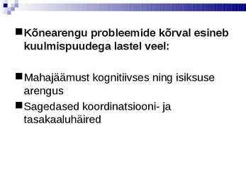 Sensoorsed puuded #6