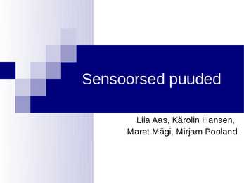 Sensoorsed puuded