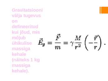 Gravitatsiooniväli #4
