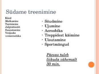 Vähene liikumine ja ebatervislik toitumine #9