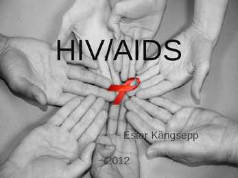 HIV ja AIDS Esitlus