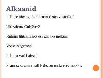 Alkaanid ja nende kasutamine #2