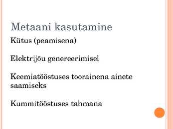Alkaanid ja nende kasutamine #4