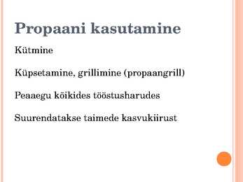 Alkaanid ja nende kasutamine #7
