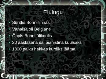 Lühikokkuvõte Ludwig Van Beethoven 1770-1827 #2