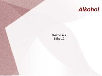 Alkohol
