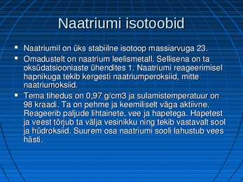 Naatrium - omadused-kasutamine #6