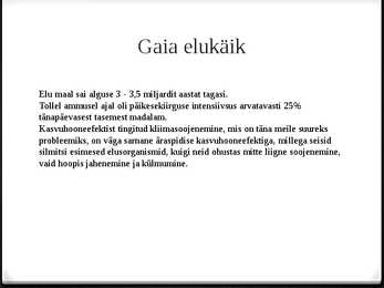 Gaia teooria #6