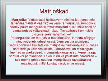 Venemaa vaatamisväärsused-kultuur-kombed #13