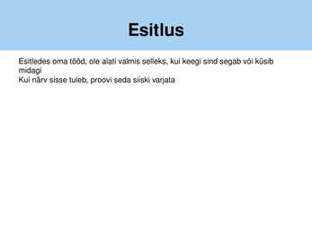 Kuidas koostada väga head esitlust #8