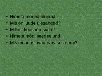 Elundid ja elundkonnad #11