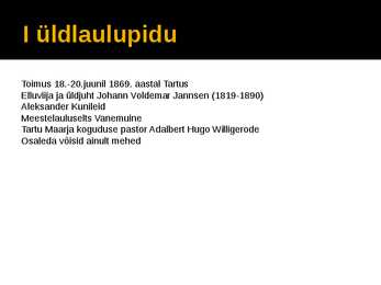 I üldlaulupidu ja laulupidude traditsioonid #2