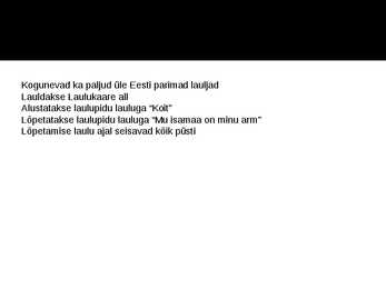 I üldlaulupidu ja laulupidude traditsioonid #8