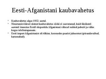 Afganistan ja Eesti #3