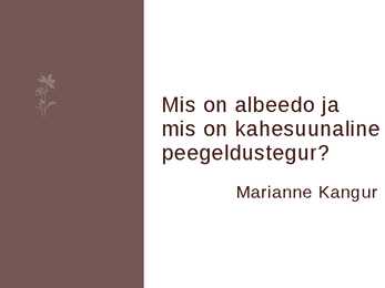 Mis on albeedo ja mis on kahesuunaline peegeldustegur