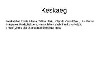 Linnad ja kaubandus Rootsi ajal #3