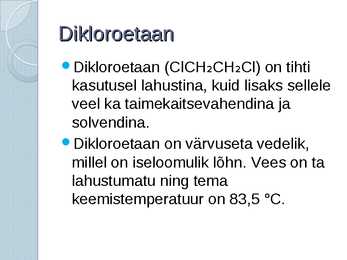 Halogeeniühendid tehnikas ja keskkonnas #7