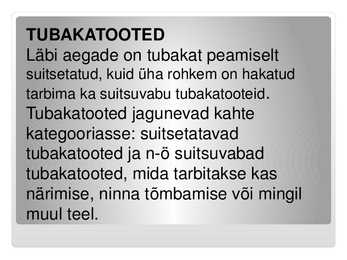 Tubakatooted - Powerpoint #2