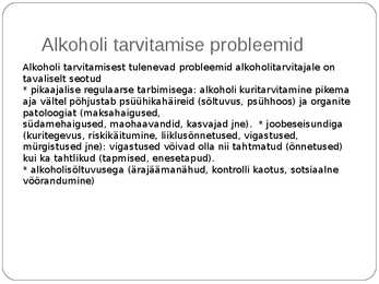 Alkoholi mõju tervisele #3