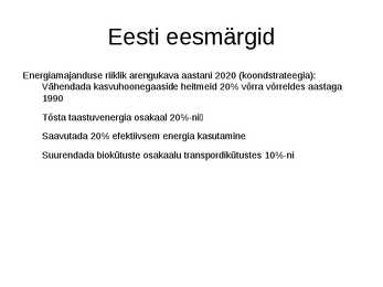 Eesti energiastrateegia ja -poliitika #8