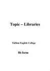 Topic - Libraries