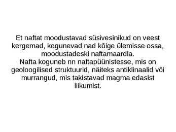 Nafta kohta esitlus #12