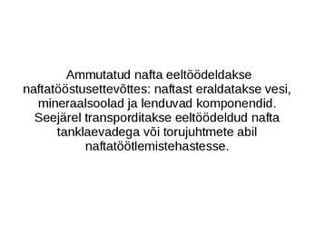 Nafta kohta esitlus #15
