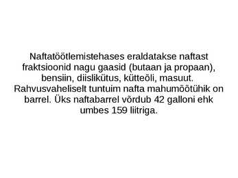 Nafta kohta esitlus #16
