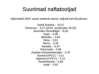 Nafta kohta esitlus #22