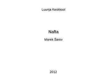 Nafta kohta esitlus