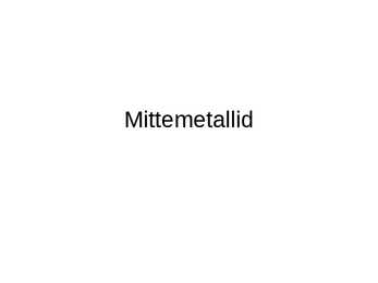 Mittemetallide esitlus