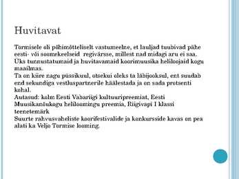Veljo Tormise elulugu #3