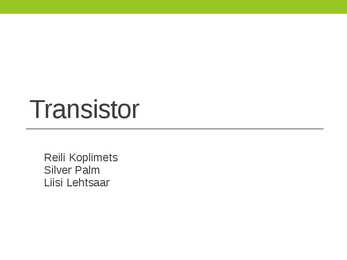 Transistor