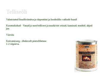 Õlide kasutamine puidu ja muude ehitusmaterjalide viimistlemisel #14