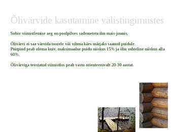 Õlide kasutamine puidu ja muude ehitusmaterjalide viimistlemisel #3