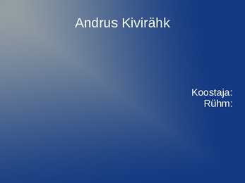 Andrus Kivirähk eluloo esitlus