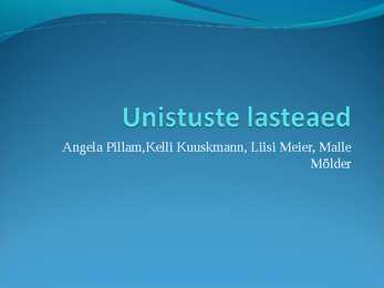 Unistuste lasteaed