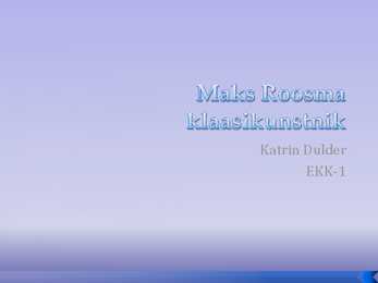 ESITLUS Maks Roosma