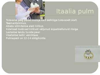 Kihla- ja pulmatraditsioonid #5