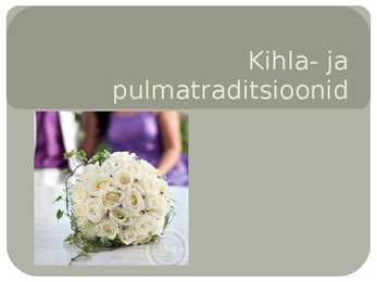 Kihla- ja pulmatraditsioonid