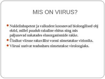 VIIRUSTEST TINGITUD HAIGUSED #2