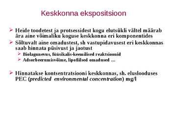 REACH Ekspositsiooni ja ohu hindamisest #4