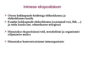 REACH Ekspositsiooni ja ohu hindamisest #5