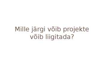 Projektijuhtimise kuldvillak #8