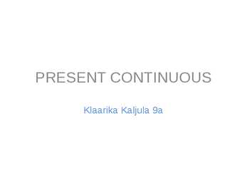 Present Continuous