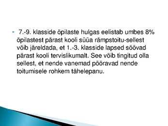 Uurimistöö kaitsekõne- Õpilaste toitumisharjumused #11