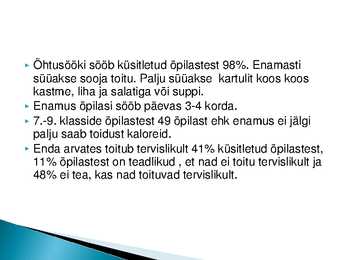 Uurimistöö kaitsekõne- Õpilaste toitumisharjumused #9