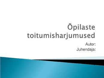 Uurimistöö kaitsekõne- Õpilaste toitumisharjumused