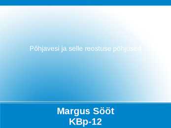 Põhjavesi ja selle reostuse põhjused